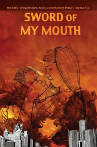 Sword of My Mouth
