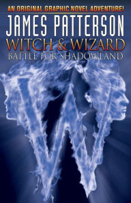 Witch and Wizard, Volume 1: Battle for Shadowland