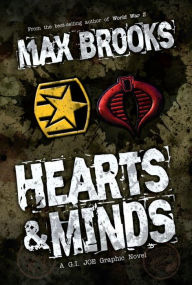 Max Brooks: Hearts and Minds, A G.I. Joe Graphic Novel
