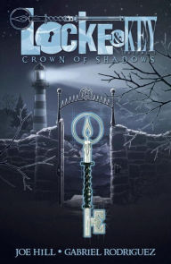 Title: Locke & Key, Volume 3: Crown of Shadows, Author: Joe Hill