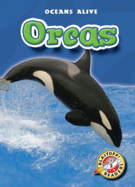 Orcas (Blastoff Readers Alive Series)