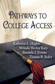 Title: Pathways to College Access, Author: U. S. Department of Education Staff