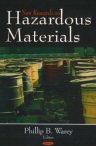 Title: New Research on Hazardous Materials, Author: Phillip B. Warey