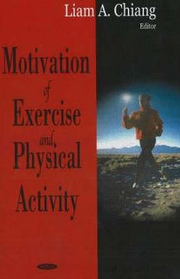 Motivation of Exercise and Physical Activity