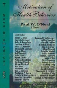 Title: Motivation of Health Behavior, Author: Paul W. O'Neal