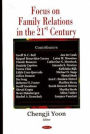 Focus on Family Relations in the 21st Century