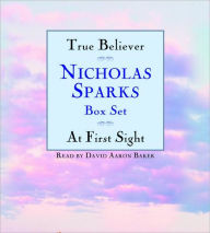 Nicholas Sparks Box Set: True Believer and At First Sight