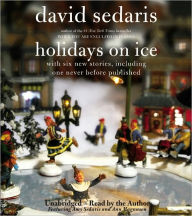 Title: Holidays on Ice, Author: David Sedaris