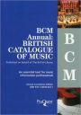 BCM Annual: British Catalogue of Music / Edition 2009