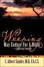 Weeping May Endure For A Night-A Spiritual Journey