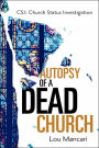 Autopsy of a Dead Church