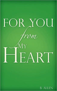 Title: For You-From My Heart, Author: Allen