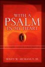 With A Psalm In My Heart
