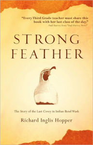 Title: Strong Feather, Author: Richard Inglis Hopper
