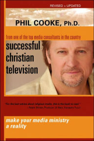 Title: Successful Christian Television, Author: Phil Cooke
