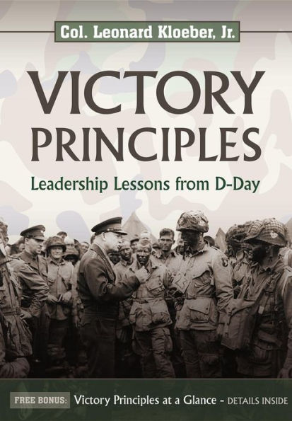 Victory Principles: Leadership Lessons from D-Day