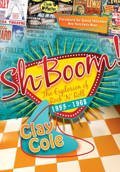 Sh-Boom!: The Explosion of Rock 'n' Roll, 1953-1968
