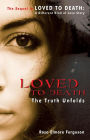 Loved To Death