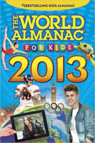 The World Almanac® for Kids 2013