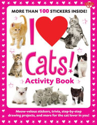 Title: I Love Cats! Activity Book: Meow-velous stickers, trivia, step-by-step drawing projects, and more for the cat lover in you!, Author: Walter Foster Creative Team