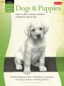 Drawing: Dogs & Puppies: Learn to draw a variety of canine companions step by step