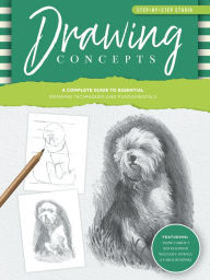 Title: Step-by-Step Studio: Drawing Concepts: A complete guide to essential drawing techniques and fundamentals, Author: Ken Goldman