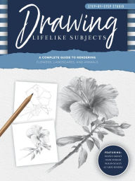 Title: Step-by-Step Studio: Drawing Lifelike Subjects: A complete guide to rendering flowers, landscapes, and animals, Author: Diane Cardaci