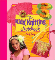 Title: The Kids' Knitting Notebook, Author: Cindy Craig