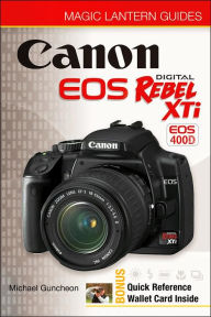 Magic Lantern Guides: Canon EOS Digital Rebel XTi EOS 400D