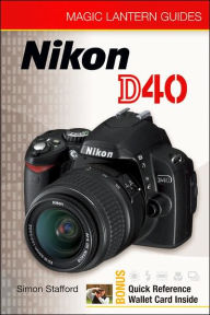 Magic Lantern Guides: Nikon D40