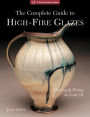 The Complete Guide to High-Fire Glazes: Glazing & Firing at Cone 10