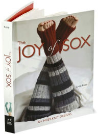 Title: The Joy of Sox: 30+ must-knit designs, Author: Linda Kopp