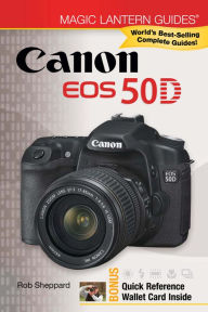 Title: Magic Lantern Guides®: Canon EOS 50D, Author: Rob Sheppard