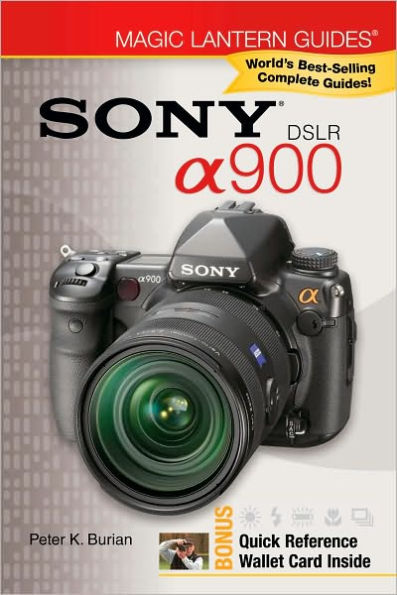 SONY DSLR A900 (Magic Lantern Guides Series)