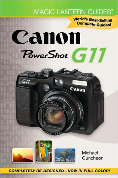 Magic Lantern Guides®: Canon Powershot G11