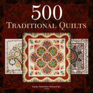 Title: 500 Traditional Quilts, Author: Karey Patterson Bresenhan