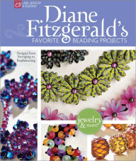 Title: Diane Fitzgerald's Favorite Beading Projects: Designs from Stringing to Beadweaving, Author: Diane Fitzgerald