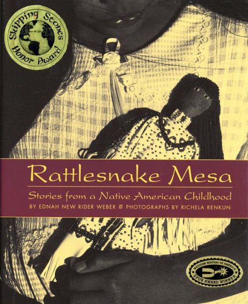 Rattlesnake Mesa: Stories from a Native American Childhood