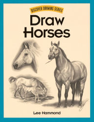 Title: Draw Horses, Author: Lee Hammond