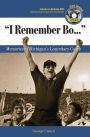 I Remember Bo: Memories of Michigan's Legendary Coach