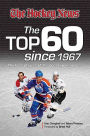 The Top 60 Since 1967: The Best Players of the Post Expansion Era