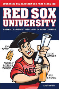 Red Sox University: Baseball's Foremost Institution of Higher Learning