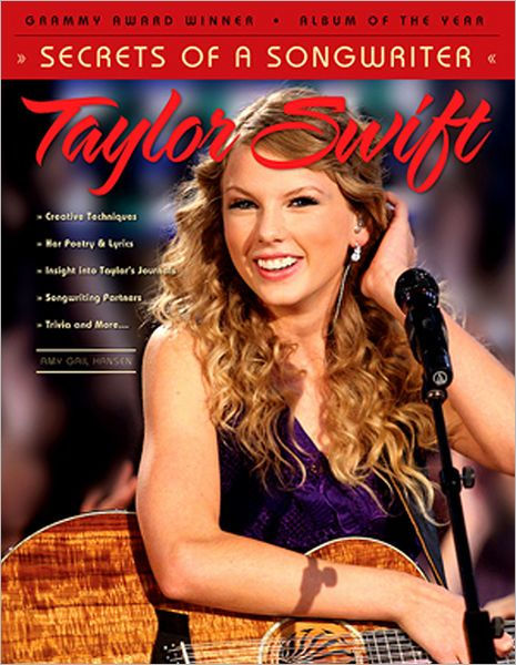 Taylor Swift Secrets Of A Songwriter By Triumph Books Paperback