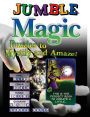 Jumbleï¿½ Magic: Puzzles to Mystify and Amaze!