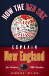 Alternative view 2 of How the Red Sox Explain New England