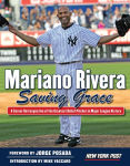 Alternative view 1 of Mariano Rivera: Saving Grace