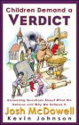 Children Demand a Verdict: Answering Questions about What We Believe and why We Believe It