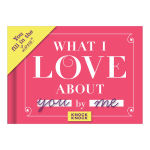 Alternative view 17 of What I Love about You Fill in the Love Book