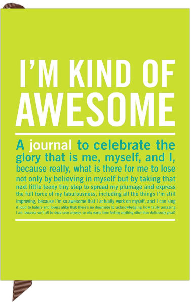 I'm Kind Of Awesome