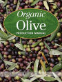 Organic Olive Production Manual
